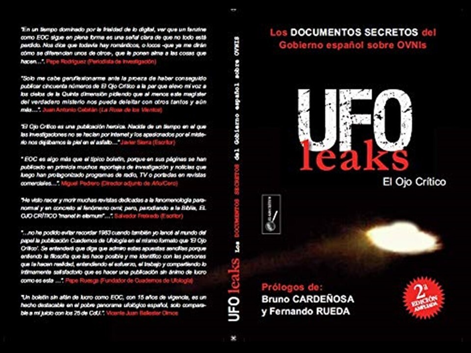 Libro Ufoleaks: Los documentos secretos del gobierno español sobre OVNIs. De El Ojo Critico Ediciones.