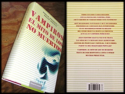 VAMPIROS: EL MITO DE LOS NO MUERTOS. Autores: Noelia Indurain y Oscar Urbiola