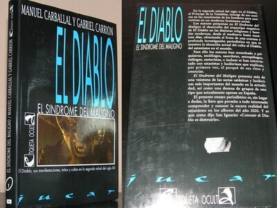 El Diablo: El Síndrome del Maligno. Manuel Carballal y Gabriel Carrion. Satanismo en España