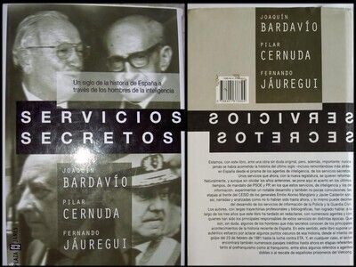 Libro: SERVICIOS SECRETOS. Autores: J.Bardavio, P.Cernuda y F. Jauregui. Espionaje, MISTERIO.