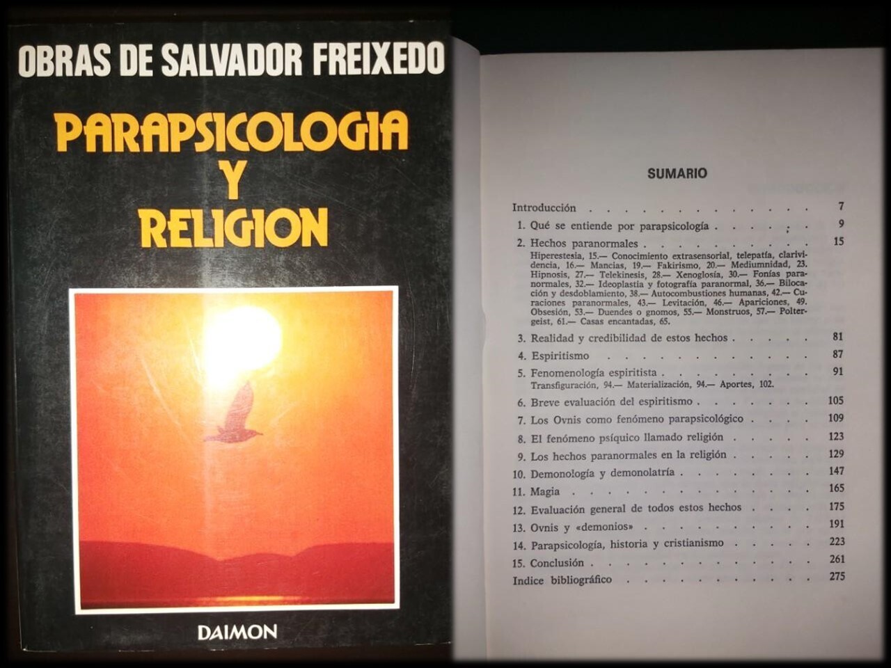 Libro: ​Parapsicologia y religión. 

Autor: Salvador Freixedo. 

OVNIs en la Biblia. Milagros. Misterio. Platillos Volantes​.