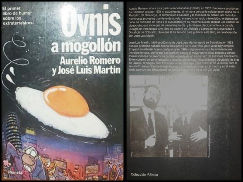Libro: OVNIS A MOGOLLON. Autores: Aurelio Romero y José Luis Martín. Una parodia de la ufología.