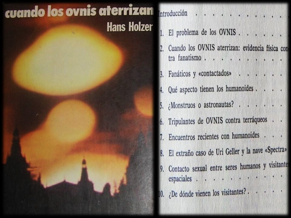 Libro: Cuando los OVNIS aterrizan. 

Autor: Hans Holzer. 

OVNIS. MISTERIO