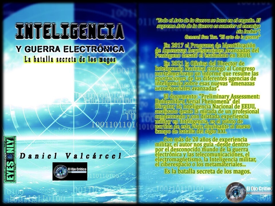 ​LIBRO: INTELIGENCIA Y GUERRA ELECTRÓNICA.  La Batalla de los magos.  Autor: Daniel Valcárcel.