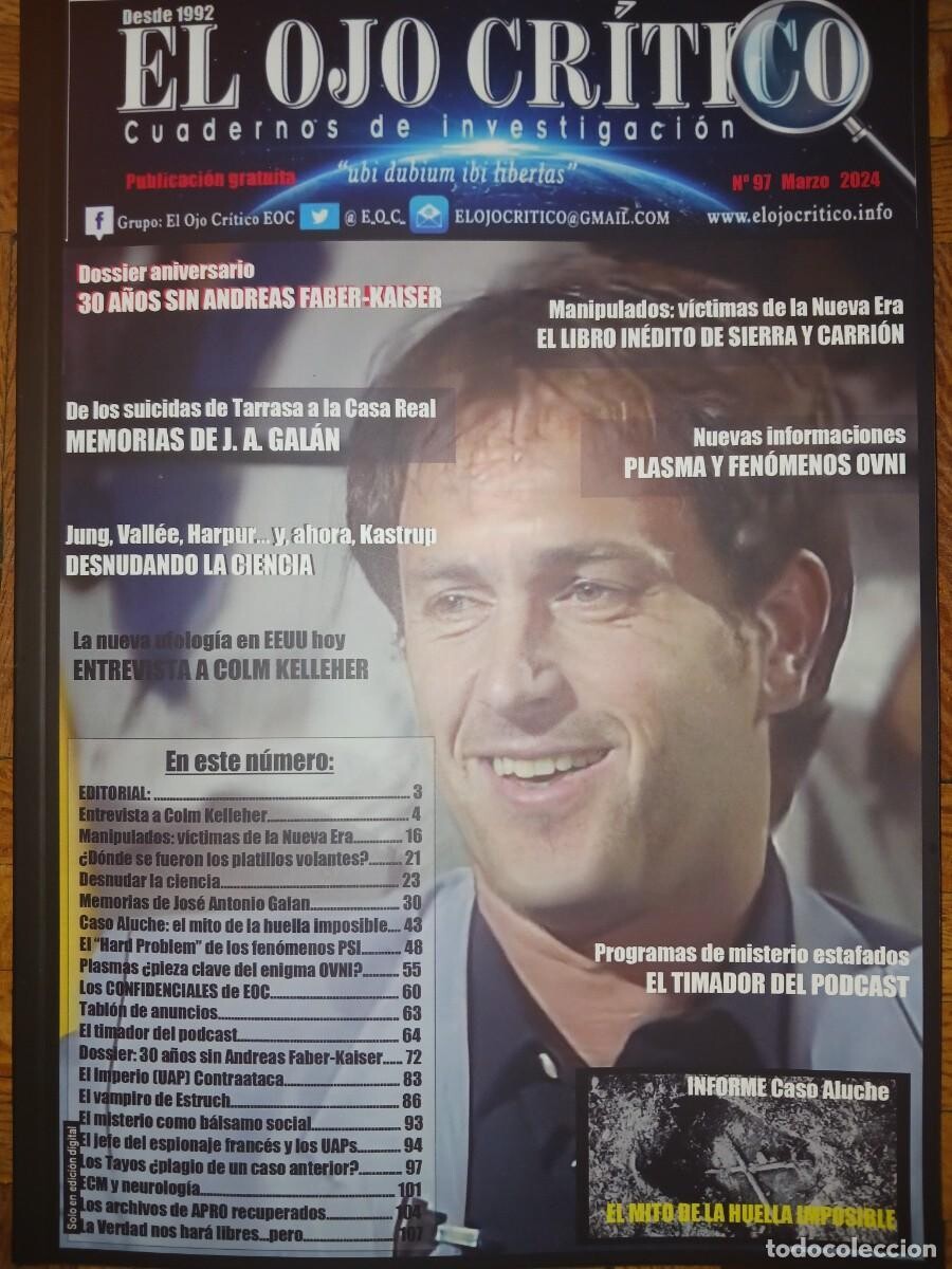 El Ojo Crítico 97 ESPECIAL ANDREAS FABER KAISER. Participan: J.J. Benítez, Iker Jiménez, Alex Escola, D. Cuevas, etc...