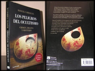 Los Peligros del Ocultismo.  Autor: Manuel Carballal. Psicologia, Parapsicologia y ufo.