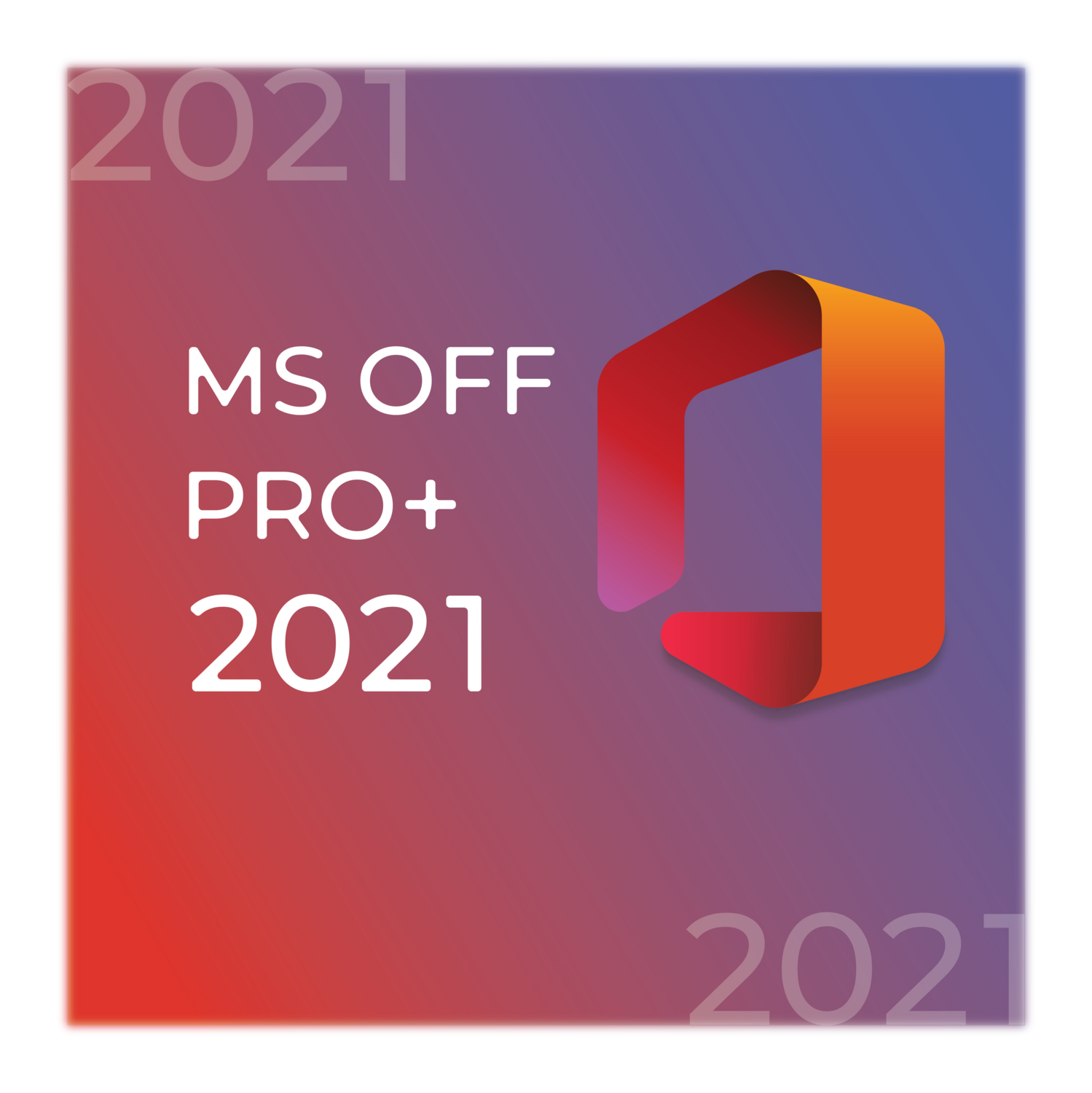 Offlce-21 pro plus 32/64bits