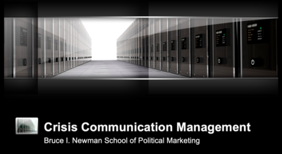 Crisis Communication Management Certification Course © 2022 Dr. Bruce I. Newman