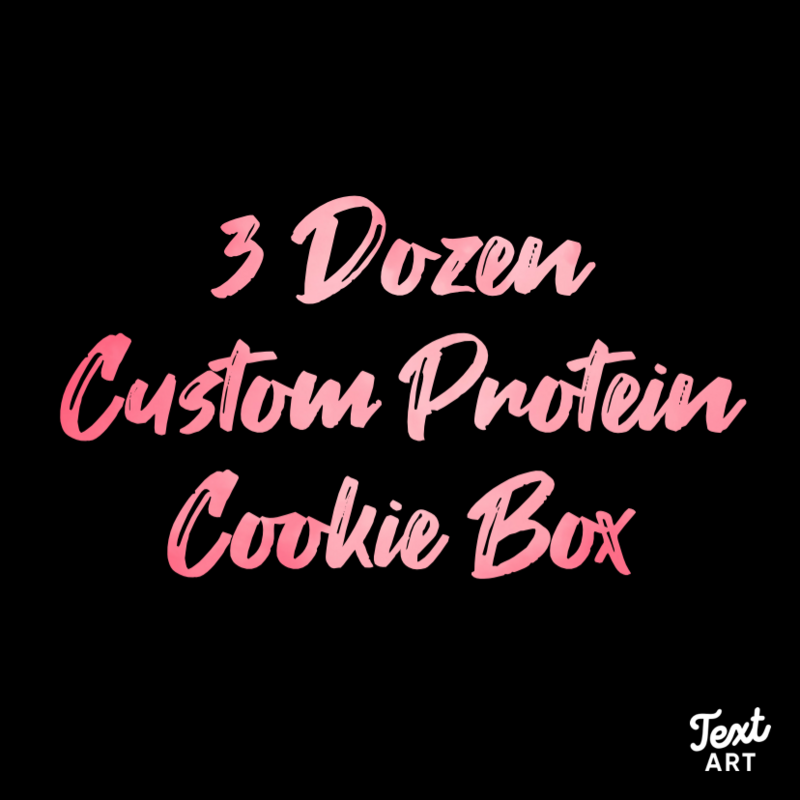 3 Dozen Custom Protein Cookie Box