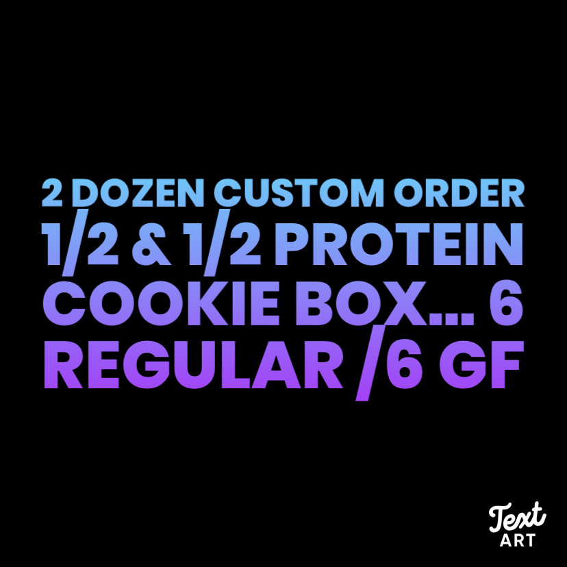 1/2 &amp; 1/2 Custom Protein Cookie Box 12 Regular  / 12 Gluten Free