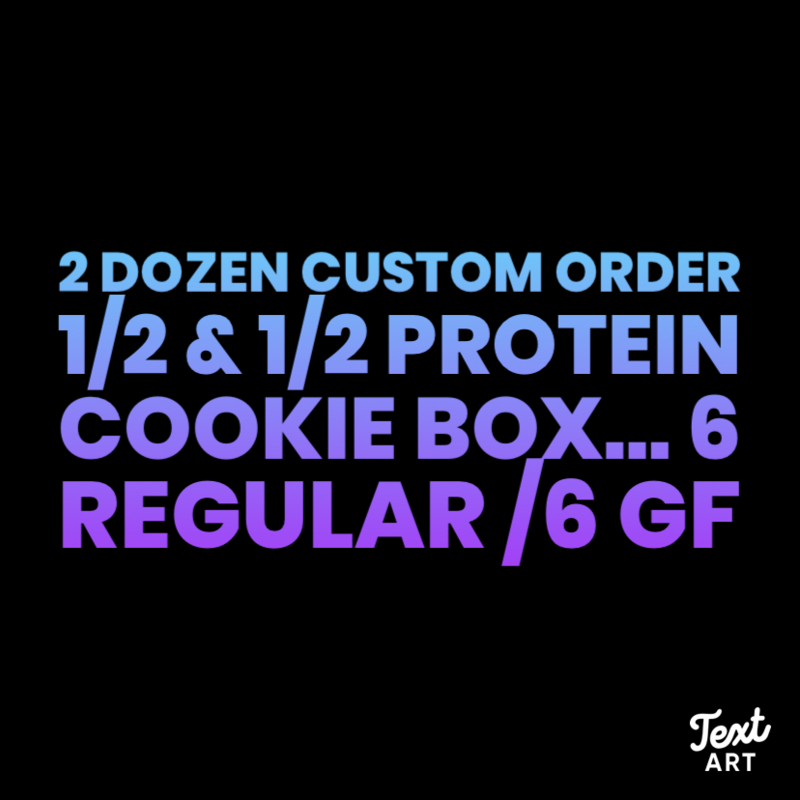 1/2 &amp; 1/2 Custom Protein Cookie Box 12 Regular  / 12 Gluten Free