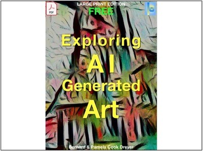 AI Art - Exploring AI Generated Art: Digital Booklet - 47 Pages - 39 Illustrations