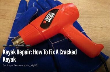 Kayak Repair for the DIY'er: How To Fix A Cracked Kayak
