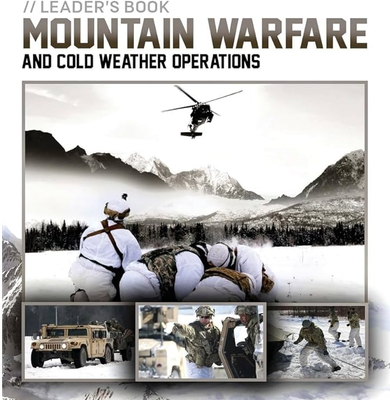 Leaders Book Mountain Warfare and Cold Weather Operations (FREE)