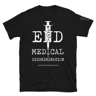 End Medical Discrimination White ink
