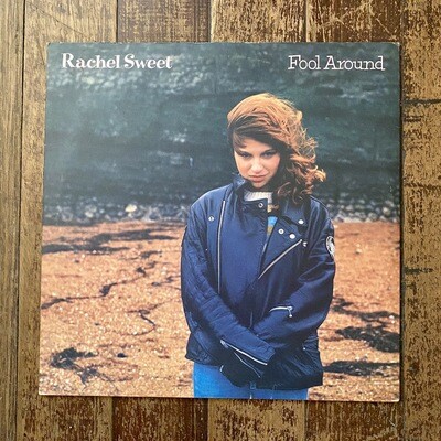Rachel Sweet - Fool Around (Vinyl LP)