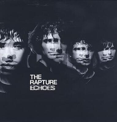 The Rapture - Echoes (Vinyl LP, Reissue)