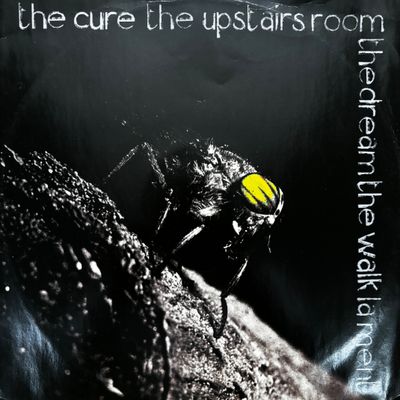 The Cure – The Upstairs Room / The Dream / The Walk / Lament 12”