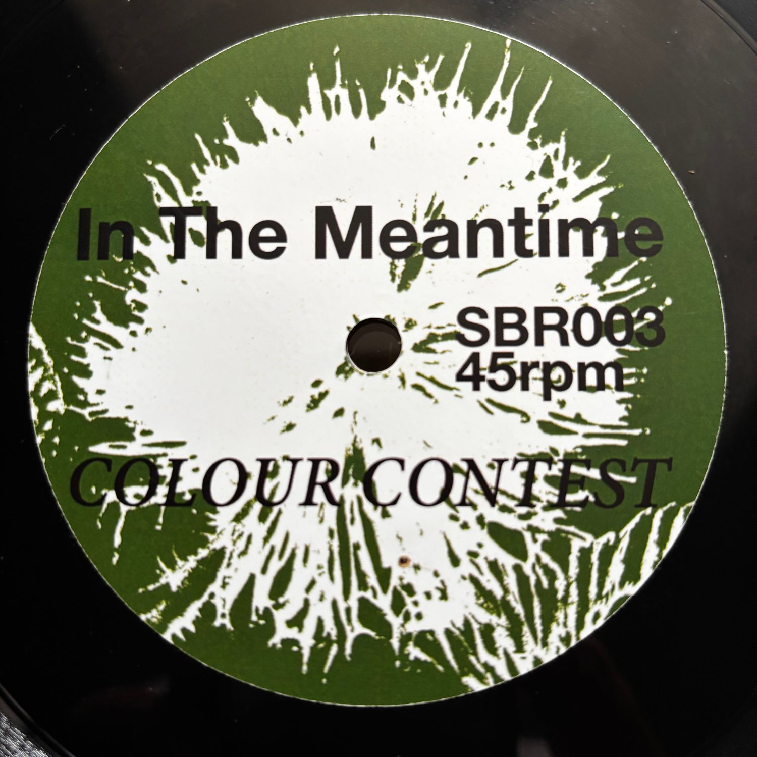 Colour Contest - In The Meantime/ Me &amp; Your Melanie 7” (Misprint, Colour Contest and Fantasy Lights tracks on the B-side.)