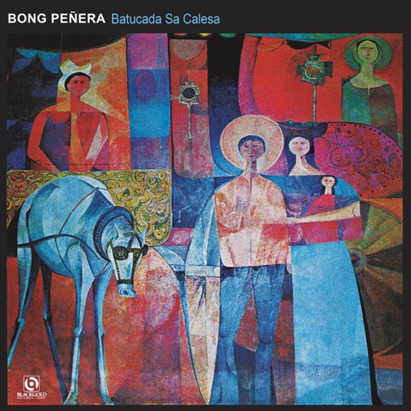 Bong Peñera - Batucada Sa Calesa (Vicor Records Official Vinyl Reissue)