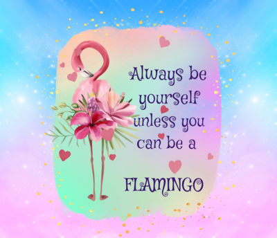 Be Yourself Flamingo
