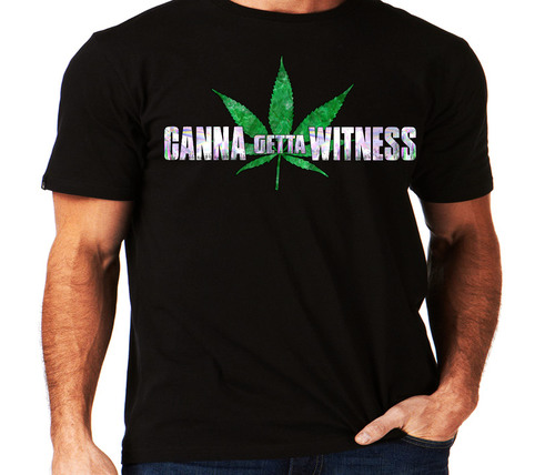 &quot;Canna getta Witness&quot; gemstone tshirt