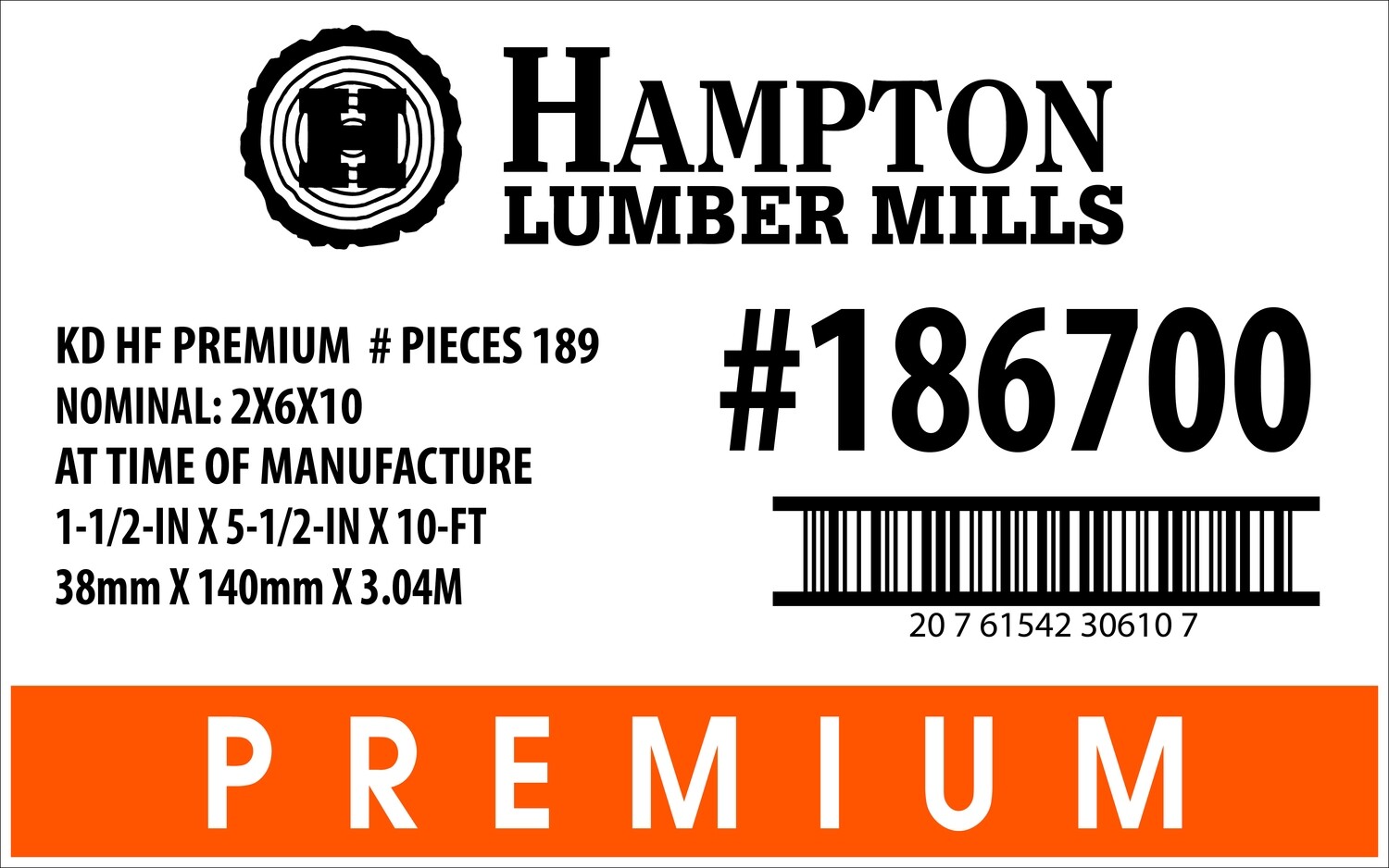 2X6X10 KD HF PREMIUM Home Depot Placard - 30610-7