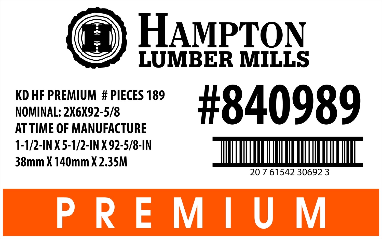 2X6X92-5/8 KD HF PREMIUM Home Depot Placard - 30692-3