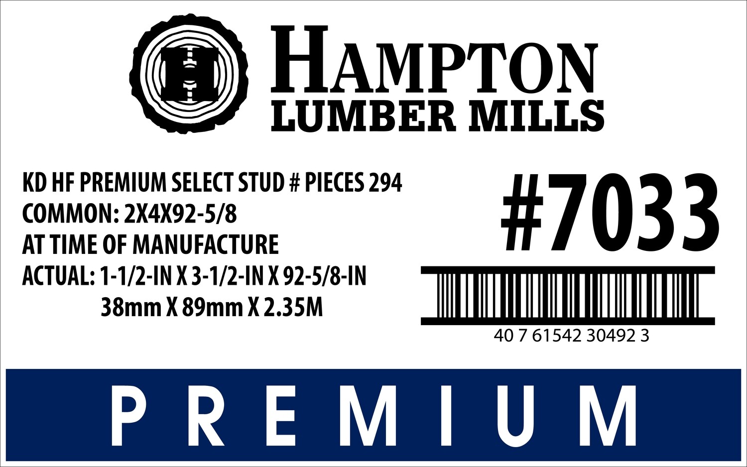 2X4X92-5/8 KD HF SELECT STUD PLACARD - 30492-3