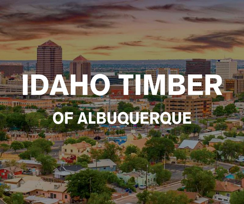 Idaho Timber of Albuquerque