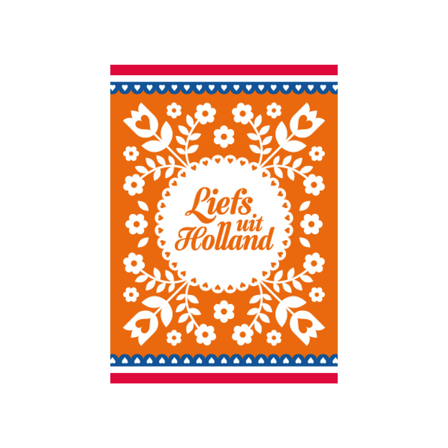 Ansichtkaart Liefs uit Holland oranje
