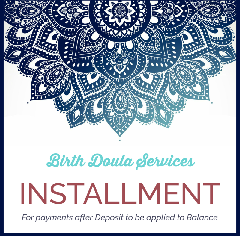 Birth Doula: Installments