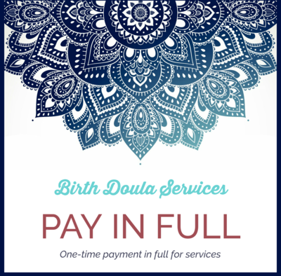 Birth Doula: Pay in Full