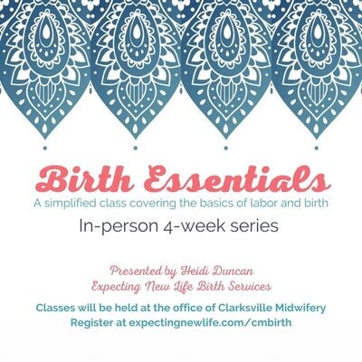 Birth Essentials Class
