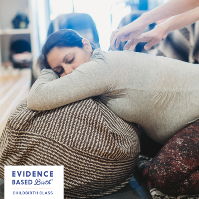 Evidence Based Birth® Childbirth Class - In-person + Online Hybrid Evidence Based Birth® Childbirth Class - In-person + Online Hybrid