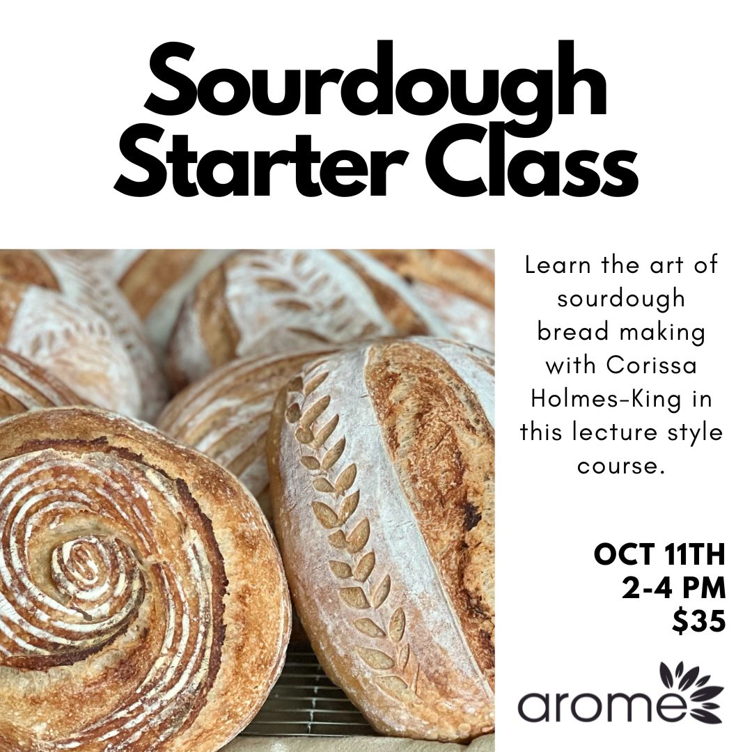 Sourdough Starter Class - Oct 11