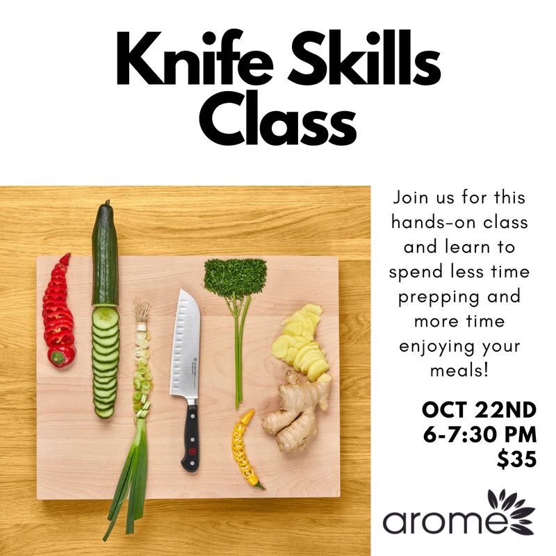 Knife Skills Class - Oct 22
