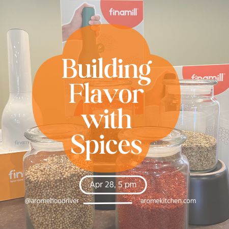 Build Flavor with Spices - Hood River Class