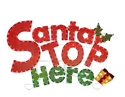 47 in. W Outdoor Christmas Decoration Santa Stop Here Sign with Red and Green LED Lights PRE ORDER CHRISTMAS