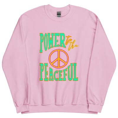 POWER TO THE PEACEFUL Sweatshirt