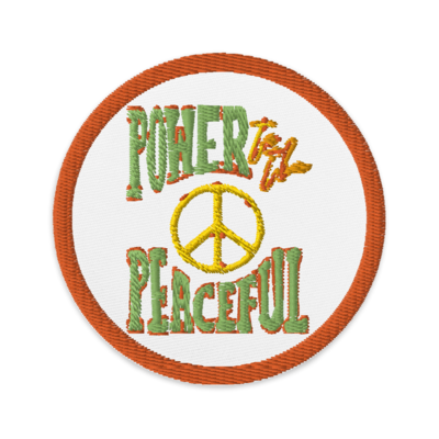 POWER TO THE PEACEFUL Embroidered Patch