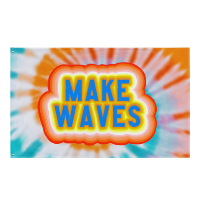 MAKE WAVES Flag