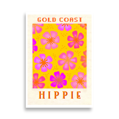 GOLD COAST HIPPIE Flower Poster