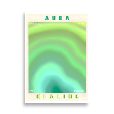 AURA HEALING 209 Poster Grounded, Calm, Safe, Peaceful
