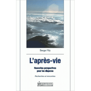 L'après-vie - Nouvelles perspectives pour les disparus
