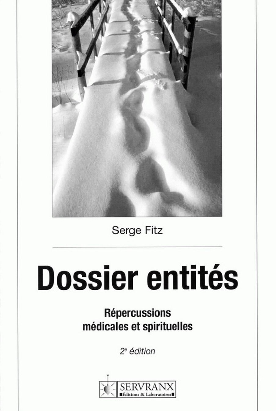 Dossier entités - Répercussions médicales et spirituelles