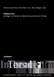 Bettina Brandl-Risi (Hg.): Figuration