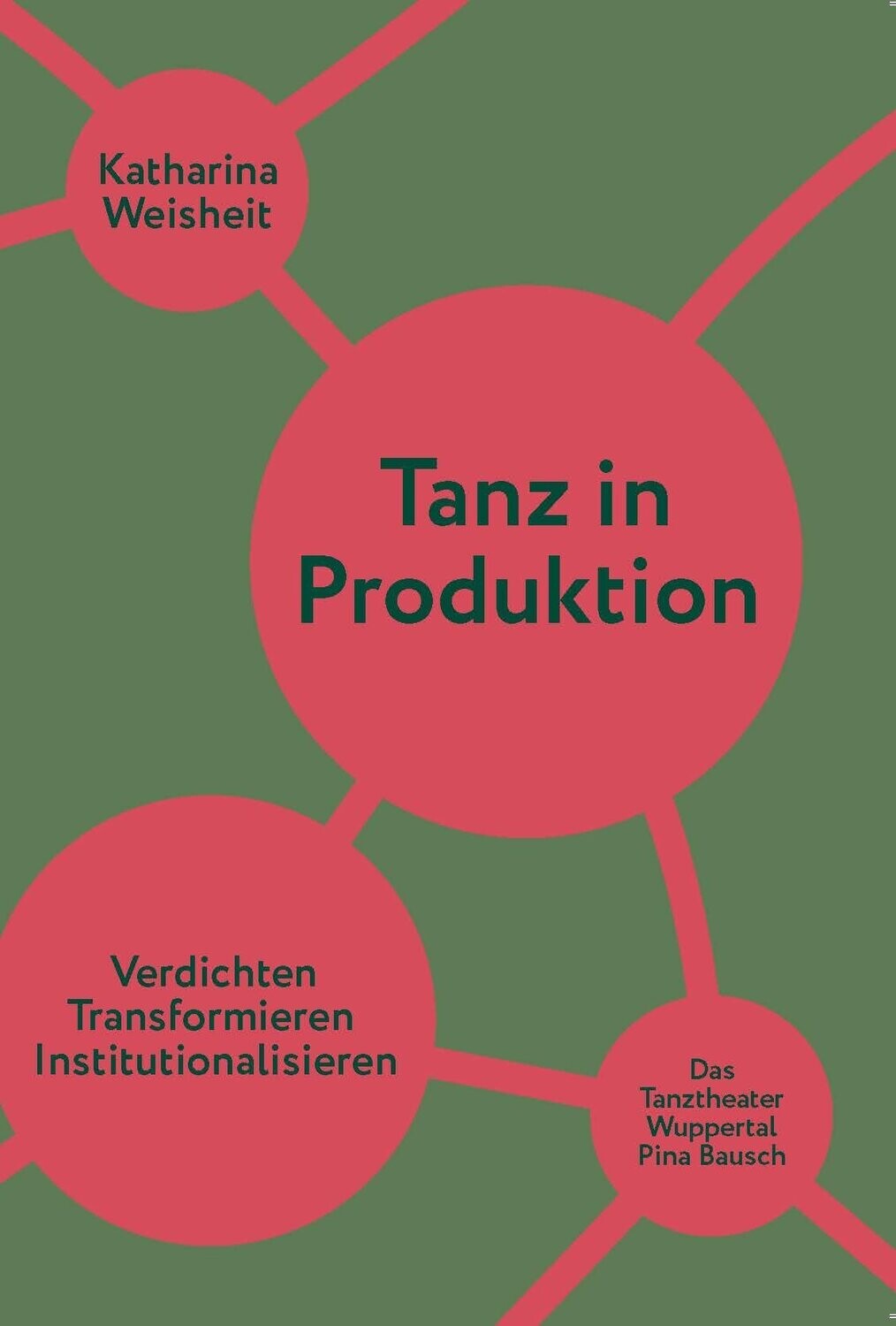 Katharina Weisheit: Tanz in Produktion