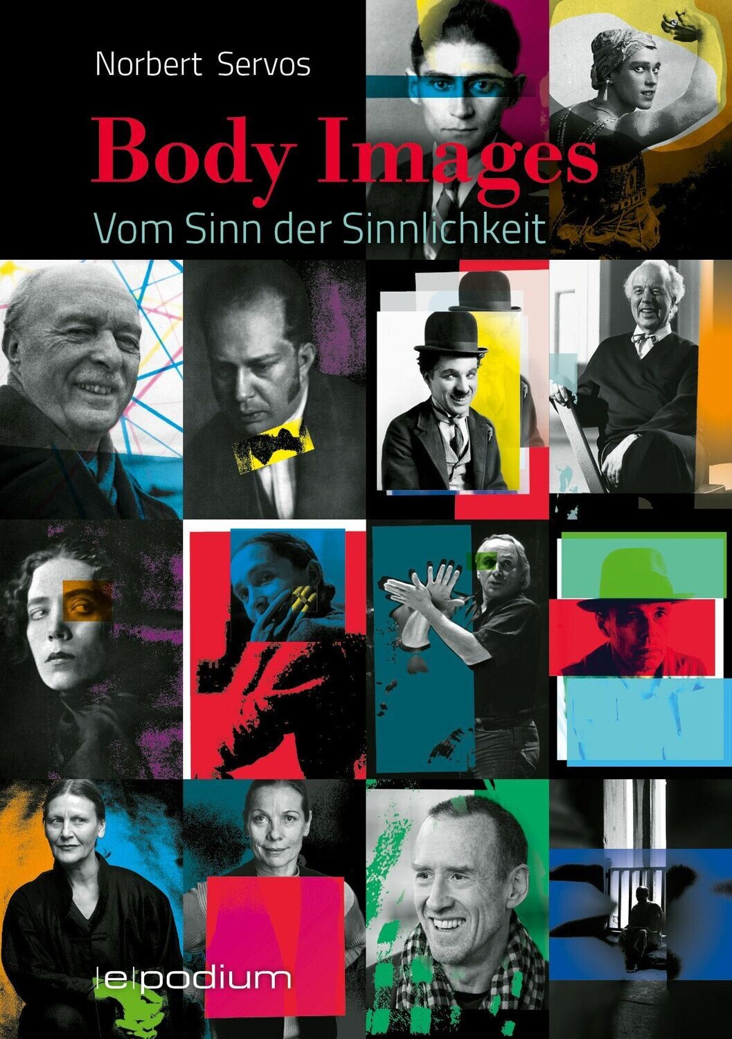 Norbert Servos: Body Images. Vom Sinn der Sinnlichkeit