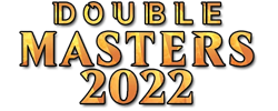 Double Masters 2022